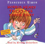 Horrid Henry Tricks the Tooth Fairy (Unabridged)