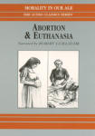 Abortion and Euthanasia