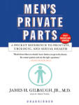 Men's Private Parts: A Pocket Reference to Prostate, Urologic, and Sexual Health