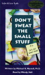 Don't Sweat the Small Stuff: P.S. It's All Small Stuff