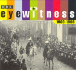 Eyewitness 1900-1909