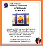 Kids Optimum Mind Performance Series:  Homework Hurdles