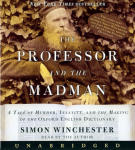 Professor and the Madman, The (Unabridged)