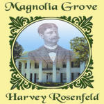 Magnolia Grove: The Story of Rear Admiral Richmond Pearson Hobson