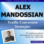 Alex Mandossian - Big Seminar Preview Call - Atlanta 2006