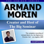 Armand Morin - Big Seminar Preview Call - Los Angeles 2005