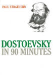 Dostoevsky in 90 Minutes