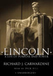 Lincoln: A Life of Purpose and Power