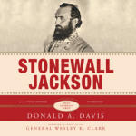 Stonewall Jackson: The Great Generals Series