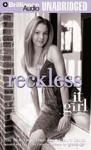 Reckless: An It Girl Novel