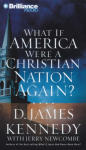 What if America Were a Christian Nation Again?