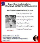 Beyond Disorderly Eating Series: Reducing Carbohydrate Cravings with Original Interactive Self-Hypnosis