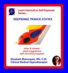 Learn Interactive Self-Hypnosis Series:  Deepening Trance States