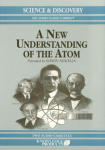 New Understanding of the Atom, A