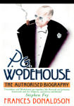 P. G. Wodehouse: The Authorised Biography