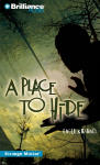 Place to Hide, A