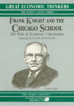 Frank Knight and the Chicago School