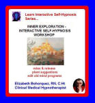 Learn Interactive Self-Hypnosis Series - Inner Exploration - Interactive Self-Hypnosis Workshop