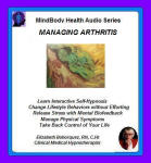 MindBody Health Audio Series:  Managing Arthritis