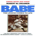 Babe: The Legend Comes to Life