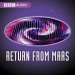 Journey into Space: The Return from Mars