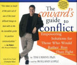 Coward's Guide to Conflict, The