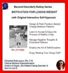 Beyond Disorderly Eating Series: Motivation for Losing Weight with Original Interactive Self-Hypnosis