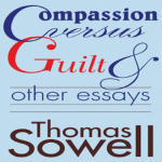 Compassion Versus Guilt and Other Essays