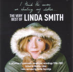 I Think the Nurses are Stealing My Clothes: The Very Best of Linda Smith