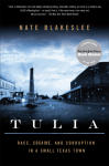 Tulia: Race, Cocaine and Corruption in a Small Texas Town