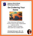 Optimum Mind & Body Performance Series:  De-Cluttering Your Home