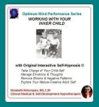 Optimum Mind Performance: Working With Your Inner Child