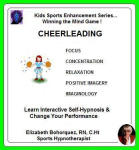 Kids Sports Enhancement Series:  Winning the Mind Game - Cheerleading