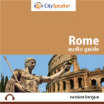 Rome – Audio Guide CitySpeaker (Version Longue)