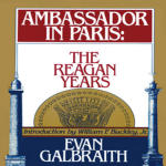 Ambassador in Paris: The Reagan Years