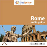 Rome – CitySpeaker Audio Guide (Extended Edition)