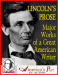 Lincoln's Prose: Major Works of a Great American Writer