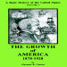 Basic History of the United States Vol. 4, A: The Growth of America, 1878-1928