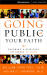 Going Public with Your Faith