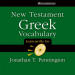 New Testament Greek Vocabulary