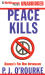 Peace Kills