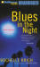 Blues in the Night