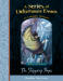 Series of Unfortunate Events - The Tenth Book: The Slippery Slope