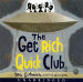 Get Rich Quick Club, The