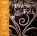 Classic Drama: Mansfield Park