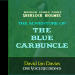 Sherlock Holmes: The Adventure of the Blue Carbuncle