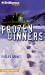 Frozen Dinners