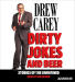 Dirty Jokes and Beer