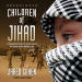 Children of Jihad: A Young American's Travels among the Youth of the Middle East (TK)