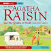 Agatha Raisin and the The Quiche Of Death and other stories